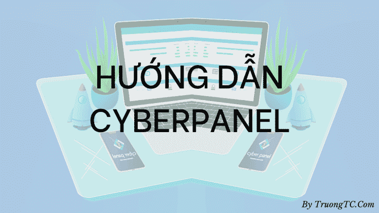 hướng dẫn cyberpanel
